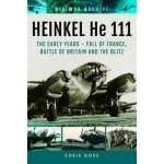 Heinkel He 111 Goss Chris – Hledejceny.cz