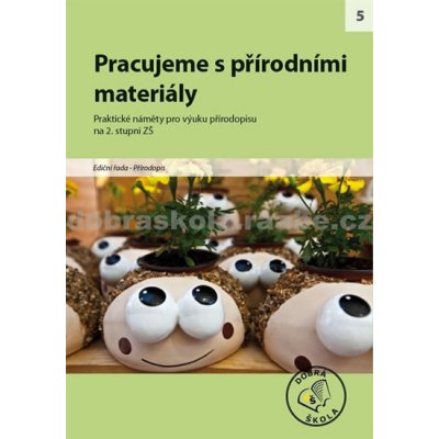 Pracujeme s přírodními materiály 5. – Hledejceny.cz