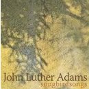 Adams John Luther - Songbirdsongs CD