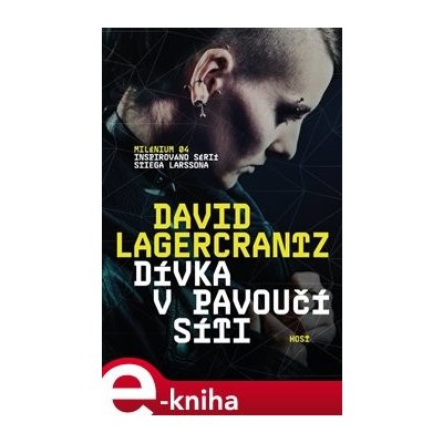 Dívka v pavoučí síti - David Lagercrantz