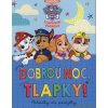 Kniha Tlapková patrola - Dobrou noc, tlapky!