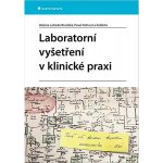 Laboratorní vyšetření v klinické praxi – Hledejceny.cz