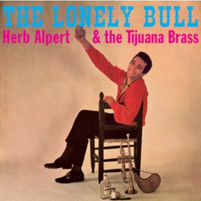 The Lonely Bull - Herb Alpert and the Tijuana Brass CD