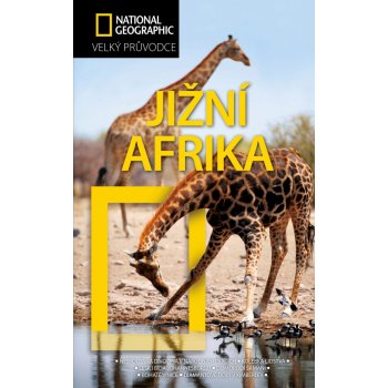 Jižní Afrika: Velký pruvodce National Geographic - David Lambkin, Samantha Reinders