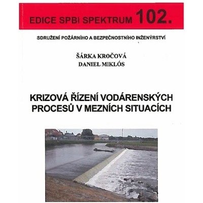 Krizová řízení vodárenských procesů v mezních situacích