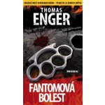 Fantomová bolest - Thomas Enger – Hledejceny.cz