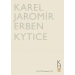 Kytice - Erben Karel Jaromír – Hledejceny.cz