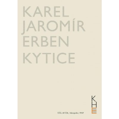 Kytice - Erben Karel Jaromír – Hledejceny.cz