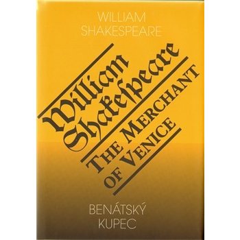 Benátský kupec / The Merchant of Venice William Shakespeare