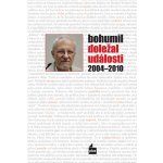 Události 2004-2010 - Bohumil Doležal – Hledejceny.cz