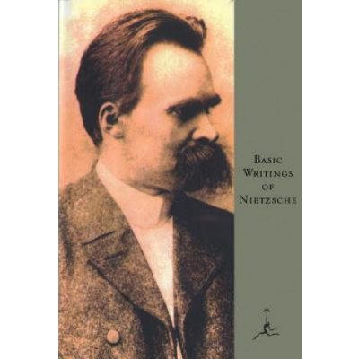 Basic Writings of Nietzsche Nietzsche Friedrich WilhelmPevná vazba