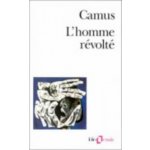 L'Homme Revolte - Camus, A. – Hledejceny.cz