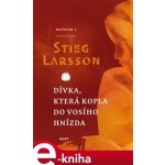 Dívka, která kopla do vosího hnízda. Milénium 3 - Stieg Larsson – Hledejceny.cz