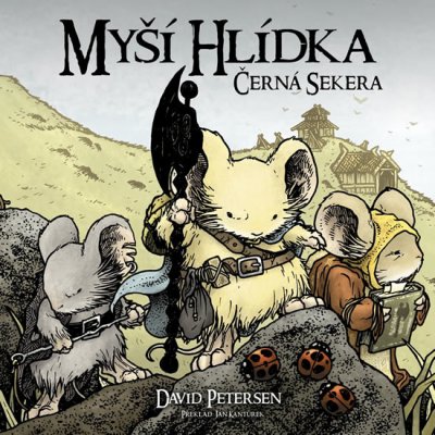 Myší hlídka 3 - Černá sekera - Petersen David – Zbozi.Blesk.cz