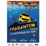 Trabantem z Austrálie do Asie DVD – Zbozi.Blesk.cz