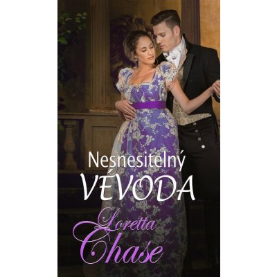 Nesnesitelný vévoda - Loretta Chase – Hledejceny.cz