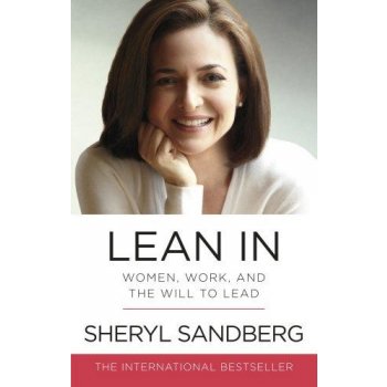 Lean In: Women, Work, and the Will to Lead - P... - Sheryl Sandberg