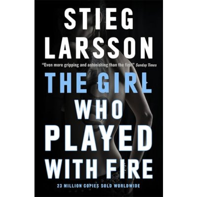 The Girl Who Played With Fire