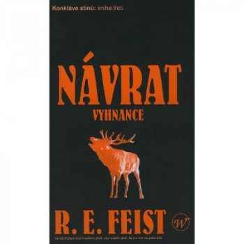 Návrat vyhnance - Raymond E. Feist