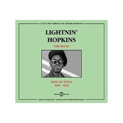 Lightnin' Hopkins - King Of Texas 1946 - 1952 CD – Zboží Mobilmania