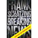 Kniha Breaking News - Frank Schätzing