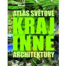 Kniha Atlas světové krajinné architektury