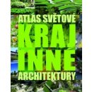 Atlas světové krajinné architektury