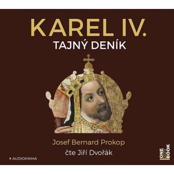 Karel IV. - Tajný Deník - Josef Bernard Prokop - 2CD