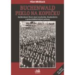 Buchenwald Peklo na kopečku – Sleviste.cz