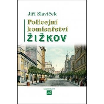 Policejní komisařství Žižkov - Slavíček Jiří