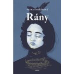 Rány - Petra Dvořáková – Zboží Mobilmania