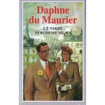 Už nikdy nebudeme mladí - Daphne du Maurier – Hledejceny.cz