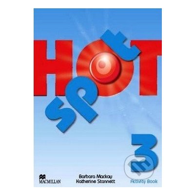 Hot Spot 3 - Activity Book - Katherine Stannett a kol. – Zboží Mobilmania