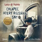 Chlapec, který rozdával sny - Luca Di Fulvio – Zboží Dáma