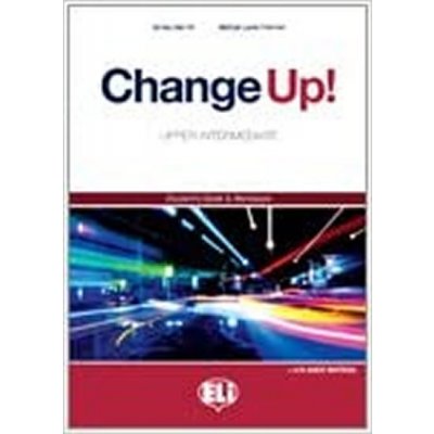 Change up! Upper Intermediate: Work Book + 2 Audio CDs - Freeman Michael Lacey, Hill S.A. – Zboží Mobilmania