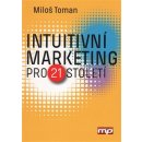 Kniha Intuitivní marketing pro 21. století