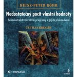 Nedostatečný pocit vlastní hodnoty - Heinz-Peter Röhr - Ilja Kreslík – Hledejceny.cz