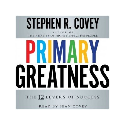 Primary Greatness: The 12 Levers of Success – Zbozi.Blesk.cz