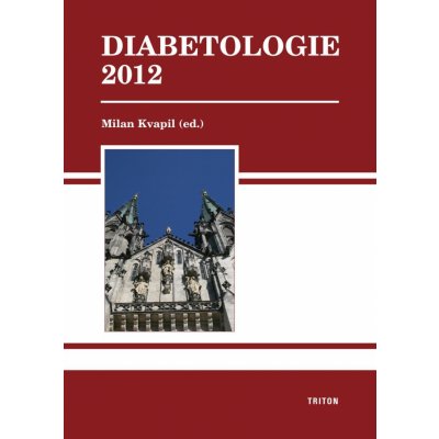 Diabetologie 2012 Milan Kvapil