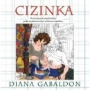 Cizinka - Gabaldon Diana