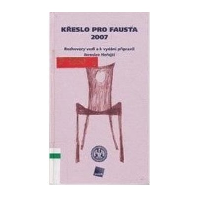 Křeslo pro Fausta 2007 – Hledejceny.cz