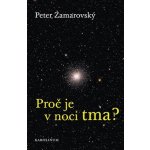 Proč je v noci tma? - Peter Zamarovský – Hledejceny.cz