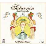 Saturnin - Zdeněk Jirotka - Vízner Oldřich – Zbozi.Blesk.cz