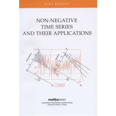Non-Negative Time Series and their Applications - Jitka Zichová