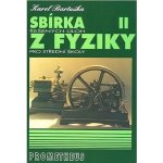 Sbírka řešených úloh z fyziky pro střední školy II. - Molekulová fyzika a termika, Mechanické kmitání a vlnění - Karel Bartuška – Zbozi.Blesk.cz