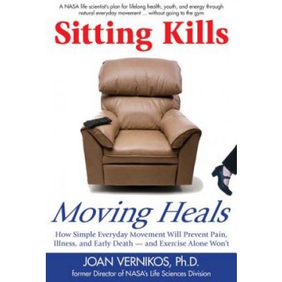 Sitting Kills, Moving Heals – Zboží Mobilmania