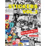Stickers Vol. 2: From Punk Rock to Contemporary Art. Aka More Stuck-Up Crap Burkeman DbPaperback – Zbozi.Blesk.cz