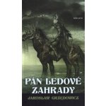 Pán ledové zahrady - Jaroslaw Grzedowicz – Sleviste.cz