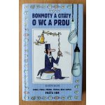 Nejen bonmoty a citáty o WC a prdu Vratislav Ebr – Sleviste.cz