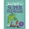 Kniha Superstrašlivák - David Walliams